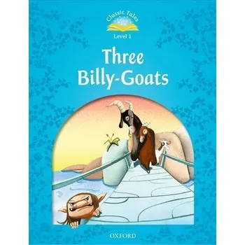 Cizí jazyk Classic Tales 1 Three Billy-Goats (2nd)