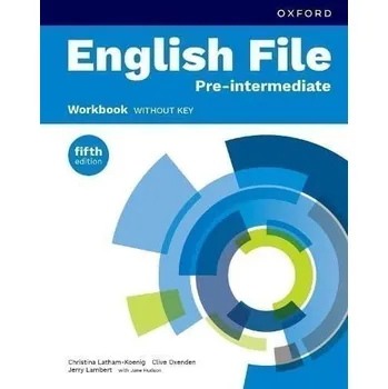 Anglický jazyk English File Fifth Edition Pre-Intermediate Workbook without Answer Key