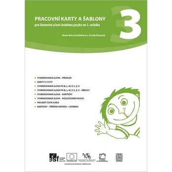 Český jazyk Pracovní karty a šablony pro činnostní učení českému jazyku v 3. ročníku