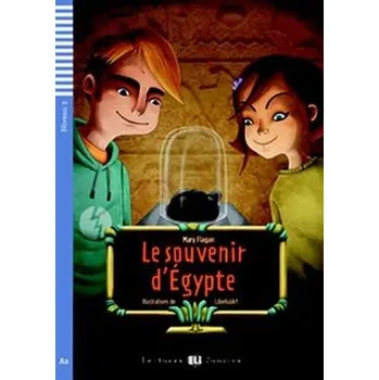 Francouzský jazyk Lectures ELI Juniors 2/A2: Le souvenir d'Egypte + Downloadable multimedia