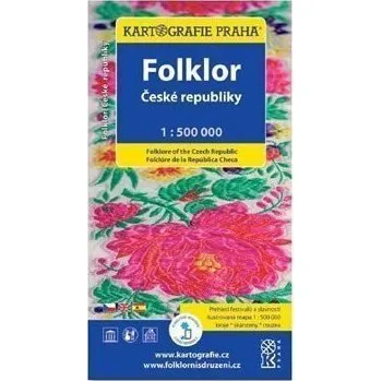 Folklor České republiky s brožurou/1:500 tis.(tematická mapa)