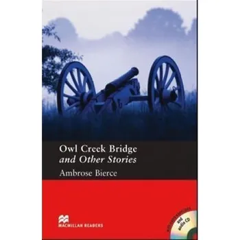 Anglický jazyk Macmillan Readers Pre-Intermediate: Owl Creek Bridge T. Pk with CD