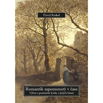 Romantik zapomenutý v čase