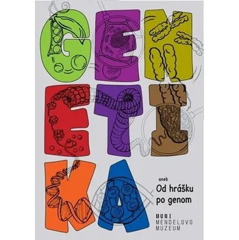 Genetika - Od hrášku po genom