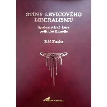 Stíny levicového liberalismu