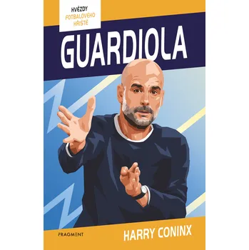 Kniha Hvězdy fotbalového hřiště - Guardiola