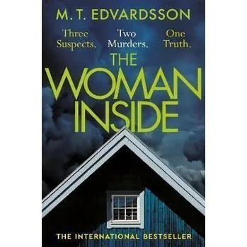 Beletrie pro dospělé The Woman Inside: A devastating psychological thriller from the bestselling author of A Ne