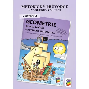 Matematika Metodický průvodce k učebnici Geometrie pro 4. ročník