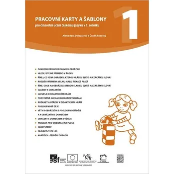 Český jazyk Pracovní karty a šablony pro činnostní učení českému jazyku v 1.roč. Tvořivá ško