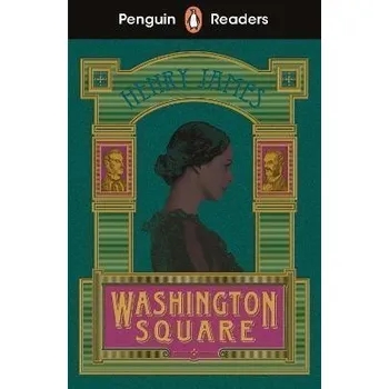 Kniha Penguin Readers Level 4: Washington Square (ELT Graded Reader)