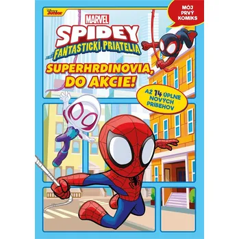 Marvel - Spidey a jeho fantastickí priatelia: Superhrdinovia, do akcie!