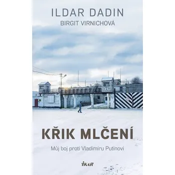 Kniha Křik mlčení – Můj boj proti Vladimíru Putinovi
