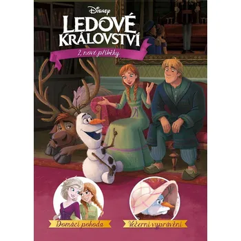 Ledové království - 2 nové příběhy (Domácí pohoda, Večerní vyprávění)