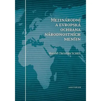 Mezinárodní a evropská ochrana národnostních menšin
