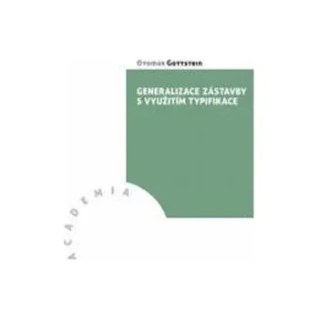 Kniha Generalizace zástavby s využitím typifikace