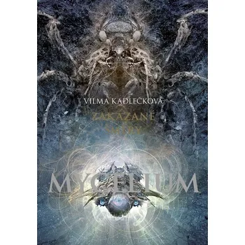 Mycelium VII: Zakázané směry