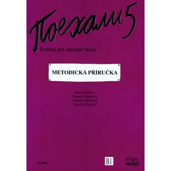 Ruský jazyk Pojechali 5 - Ruština pro základní školy (Metodická příručka)