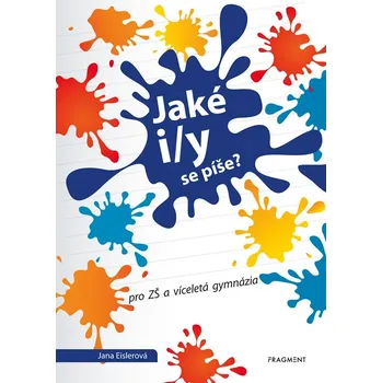 Učebnice Jaké i/y se píše?