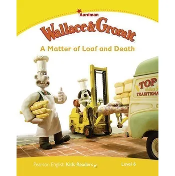 Anglický jazyk PEKR | Level 6: Wallace & Gromit: A Matter of Loaf and Death