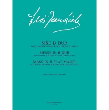 Mše B dur (podle Messe pour orgue Ference Liszta)