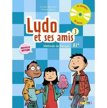 Francouzský jazyk Ludo et ses amis 3 A1+ Méthode de français + CD