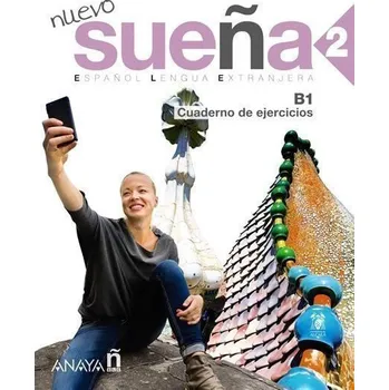 Španělský jazyk Nuevo Sueňa 2(B1) Cuaderno de Ejercicios