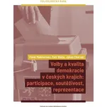 Volby a kvalita demokracie v českých krajích