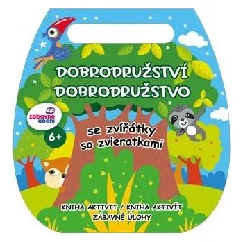 Kniha aktivit - Dobrodružství se zvířátky