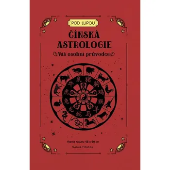 Čínská astrologie - Váš osobní průvodce