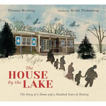 Kniha The House by the Lake: The Story of a Home and a Hundred Years of History