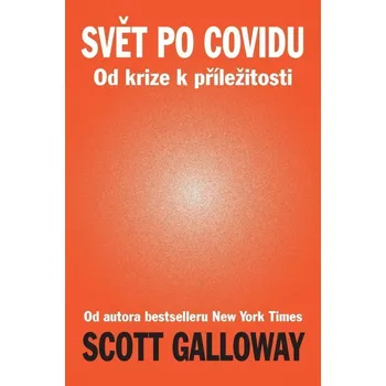 Svět po Covidu - Od krize k příležitosti