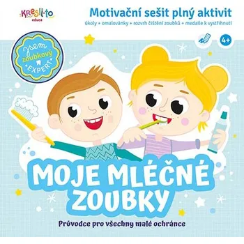Moje mléčné zoubky