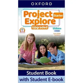 Anglický jazyk Project Explore Upgraded Edition Starter Student's Book - Oxford University Press [CZ] (brožovaná)