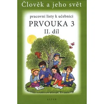 Prvouka 3/2 - Pracovní listy k učebnici