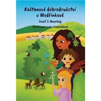 Kaštanové dobrodružství v Modřínkově