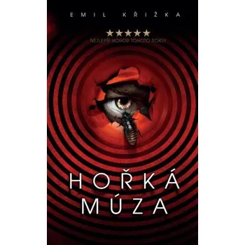Hořká múza - Emil Křižka