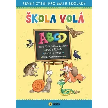 První čtění Škola volá ABCD - První čtení pro malé školáky