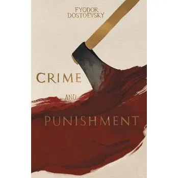 Beletrie pro dospělé Crime and Punishment (Collector's Editions) - Fyodor Dostoevsky Wordsworth Editions