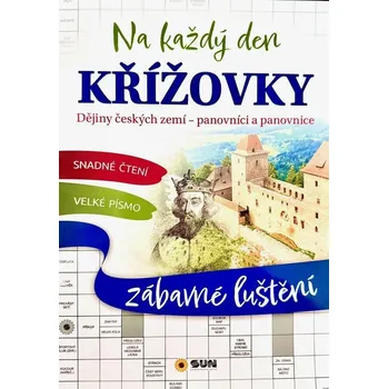 Kniha Křížovky na každý den Dějiny český zemí Panovníci a panovnice
