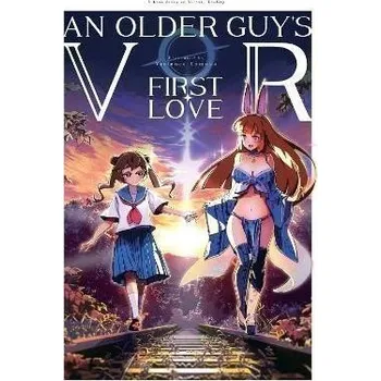 Beletrie pro dospělé An Older Guy's Vr First Love
