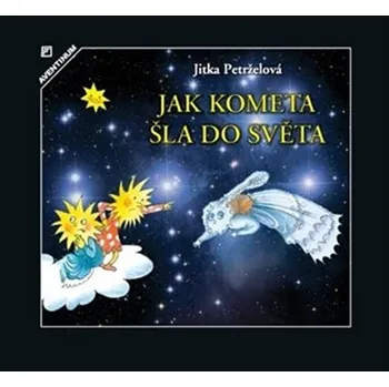 Pohádka Jak kometa šla do světa