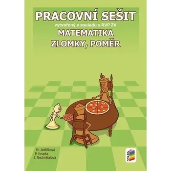 Matematika Matematika - Zlomky a poměr - PS