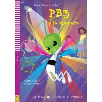 Cizí jazyk Lecturas ELI Infantiles y Juveniles 2/A1: PB3 y la chaqueta + Downloadable Multimedia
