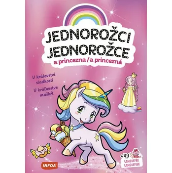 Jednorožci a princezna / Jednorožce a princezná - V království sladkostí / V kráľovstve ma