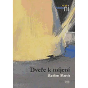 Poezie Dveře k míjení