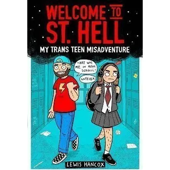 Komiks pro dospělé Welcome to St Hell: My trans teen misadventure