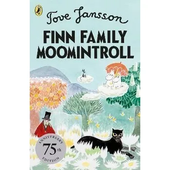 Kniha Finn Family Moomintroll: 75th Anniversary Edition