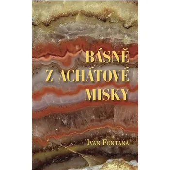 Poezie Básně z achátové misky