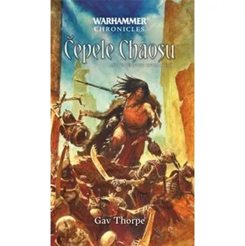 Warhammer Chronicles - Čepele Chaosu