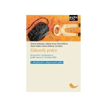 Slovník Zákoník práce - Komentář s judikaturou podle stavu k 7. květnu 2021